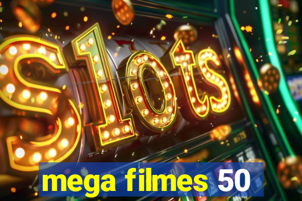 mega filmes 50